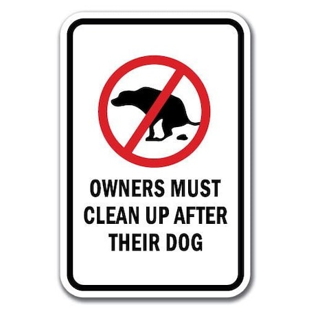 Signmission 18 in Height, 0.12 in Width, Aluminum, 12" x 18", A-1218 Pet-Animal - OwneClean A-1218 Pet-Animal - OwneClean